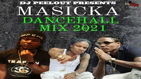 Masicka Mix 2021 Raw | MASICKA Dancehall Mix 2021 | DJ PEELOUT 18765765245