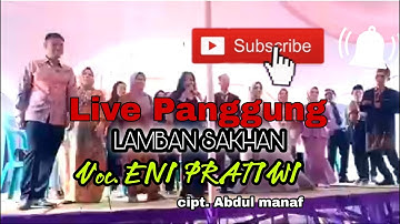 LAMBAN SAKHAN | COVER LAGU LAMPUNG POPULER | VOC. ENI PRATIWI | CIPT. ABDUL MANAF
