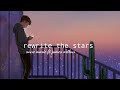 James Arthur ft Anne Marie - Rewrite The Stars ( slowed + reverb )