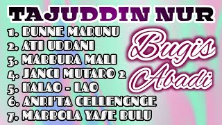 Kumpulan Lagu Bugis _ 7 Lagu Terbaik TAJUDDIN NUR Part 1 _ a\u0026y