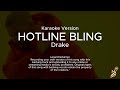 Drake - Hotline Bling (Karaoke Version)