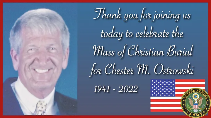 Funeral Mass for Chester M. Ostrowski, March 25, 2...