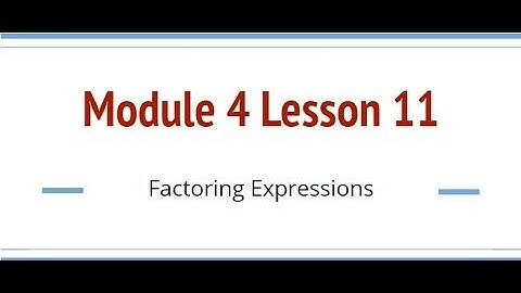 Grade 6, Module 4 Lesson 11