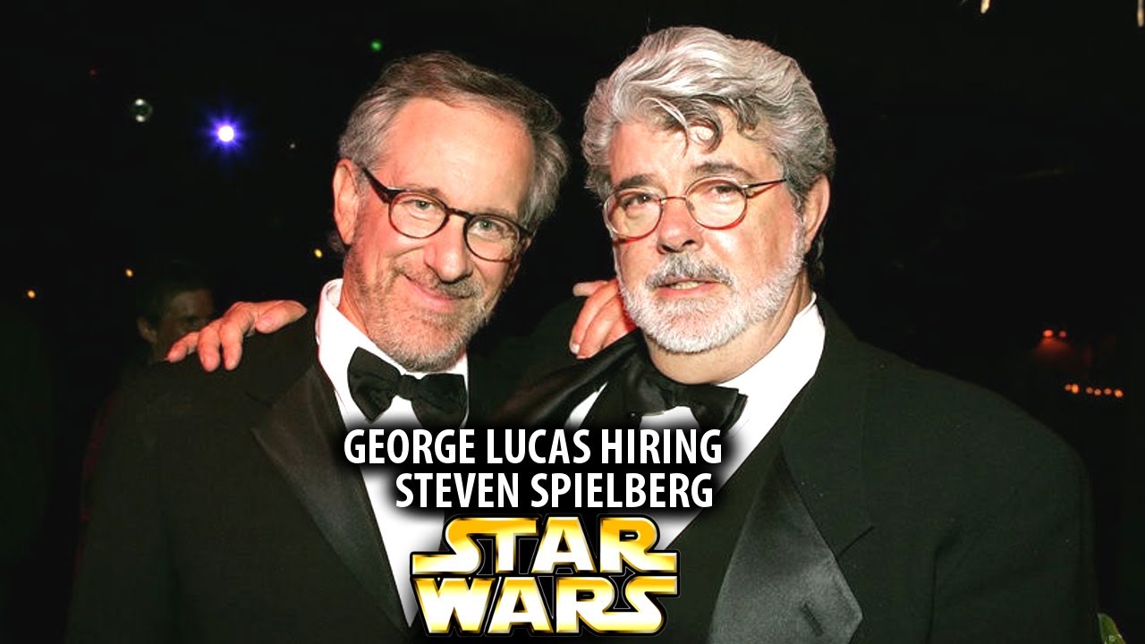 George Lucas Is Hiring Steven Spielberg Star Wars Explained Youtube