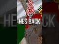 HES BACK 🥳