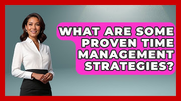 What Are Some Proven Time Management Strategies? - Law School Prep Hub
