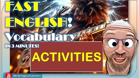 Unit 7 Things To Do Lesson 2: Abilities | Activities | Fast English Vocabulary in 3 Minutes