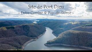 FCP [Drone 4K] - Site de Port Dieu entre Corrèze &amp; Puy-de-Dôme