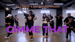 ACxFELIP Chris Brown - ‘Gimme That’ / Jay Roncesvalles Choreography Resimi