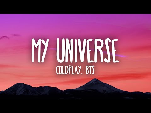 Coldplay X BTS – My Universe