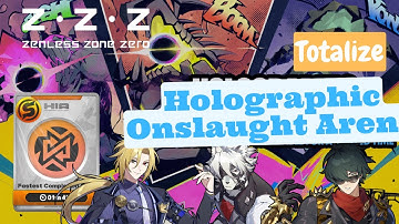 [Zenless Zone Zero] Totalize - Trial Hugo, Lycaon, Lighter | Holographic Onslaught Arena