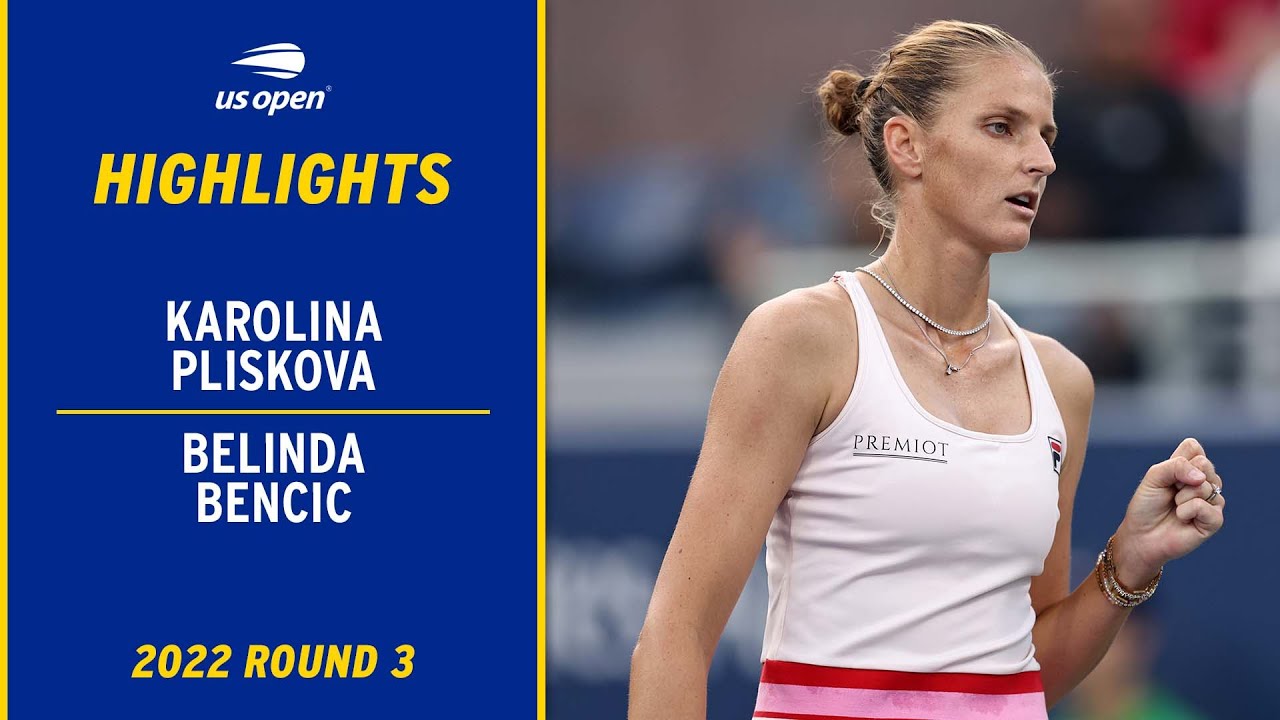 Karolina Pliskova vs. Belinda Bencic Highlights | 2022 US Open Round 3