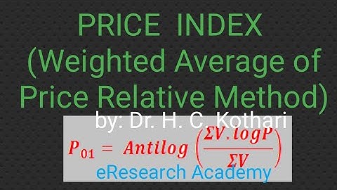 Weighted Average of Price Relative Method of Price Index Number