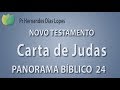 Panorama Bíblico - NT - Carta de Judas - Pr. Hernandes Dias Lopes