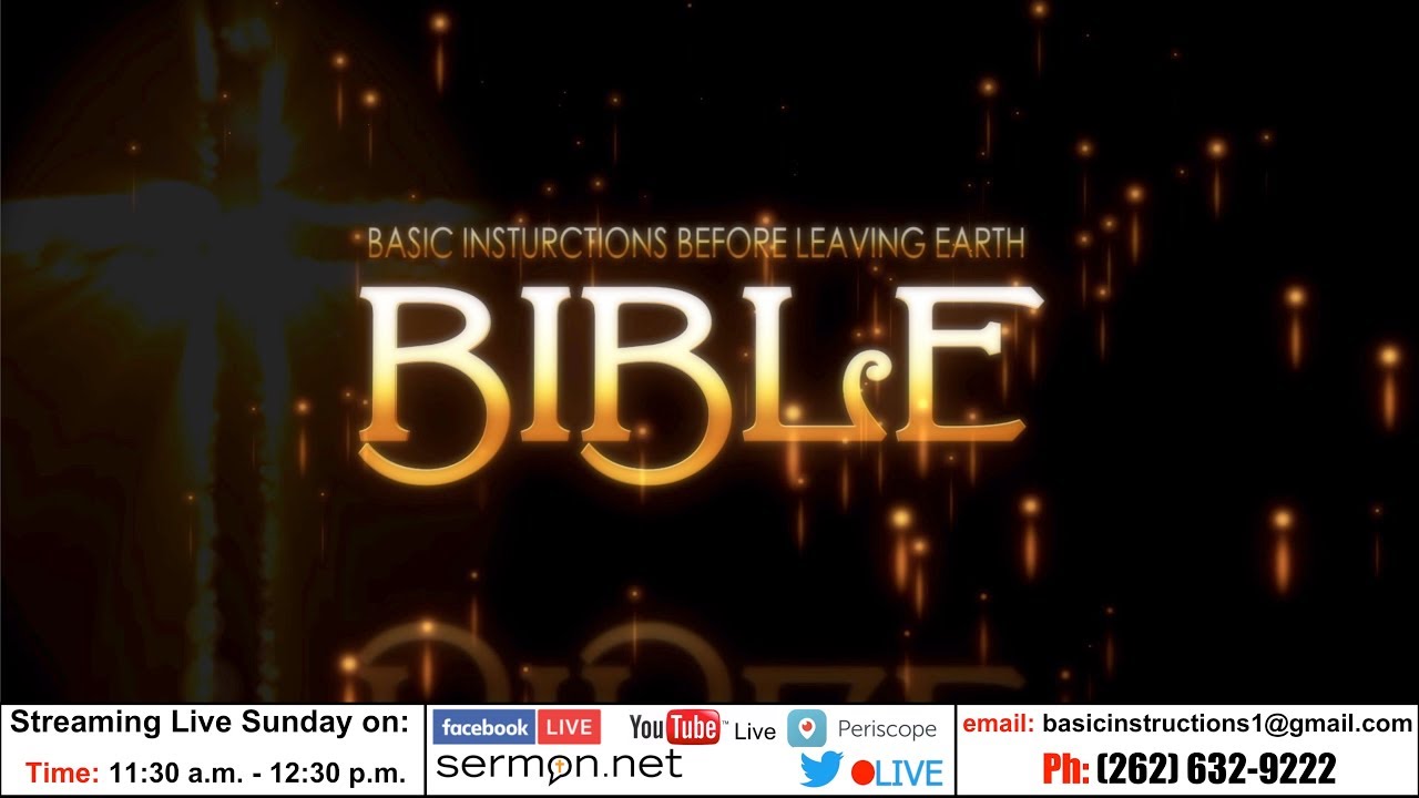Basic Instructions Before Leaving Earth (BIBLE) Live Stream YouTube