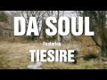 Da soul feat tiesire cocaine shadows official music