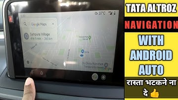 Navigation In Tata Altroz With Android Auto | How To Use Android Auto In Altroz | Altroz