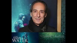 THE SHAPE OF WATER ● SOUNDTRACK ● ALEXANDRE DESPLAT ● OSCAR 2018