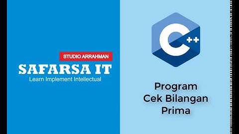 Turorial Program C++ Cek Bilangan Prima