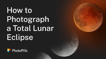 How to Photograph a Total Lunar Eclipse - May 26, 2021 | Step by Step Tutorial
