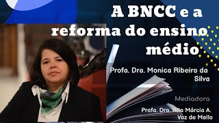 A BNCC e a reforma do ensino médio