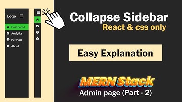 Easy Sidebar with React & CSS | Collapse Side Navigation Bar in react.js | Mern Stack App (Part - 2)