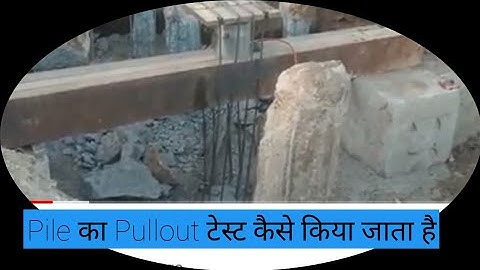 Pile pull-out test procedure