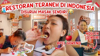 RESTORAN TERANEH DI INDONESIA?! DISURUH MASAK SENDIRI 😭😭 MAKAN APEL GORENG?