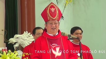 TANG LỄ ĐỨC CỐ TGM PHAOLÔ BÙI VĂN ĐỌC 1944-2018