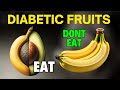 5 fruits diabetics May need to limit (#4 might surprise you)