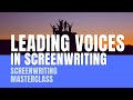 Screenwriting masterclass   leading voices