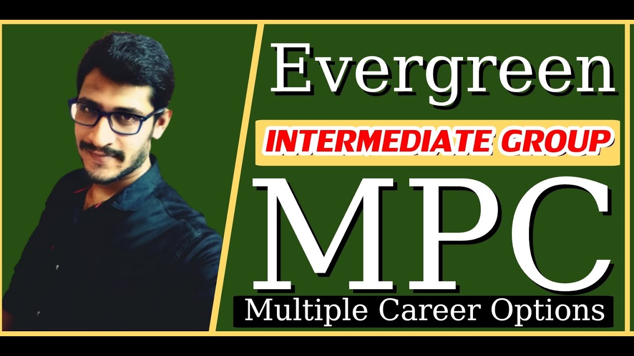 Evergreen career opportunities in Intermediate MPC Group | Career Guidance for After 12th