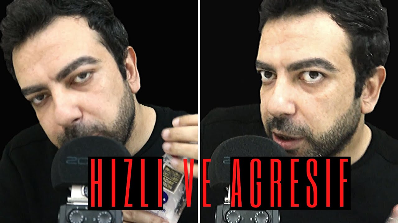 TÜRKÇE ASMR | HIZLI VE AGRESİF ASMR 3