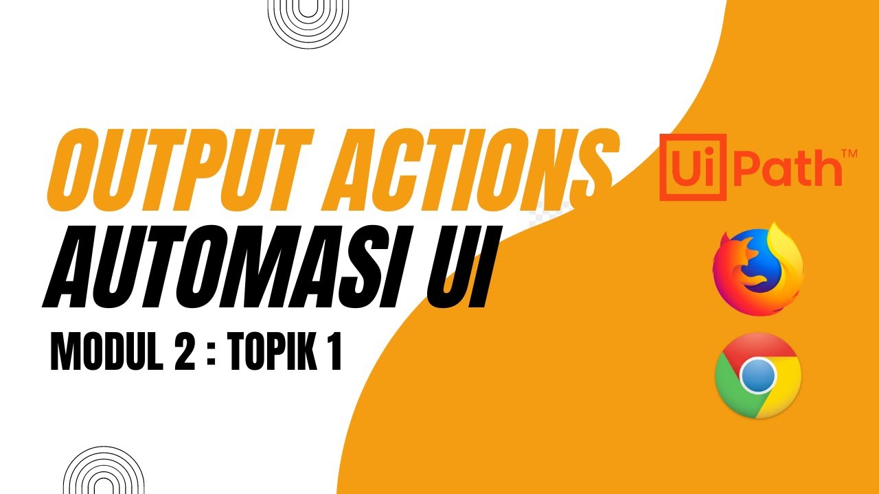 Automasi UI menggunakan UiPath StudioX : Actions Output - YouTube
