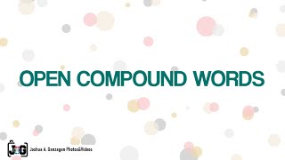 What is an Open Compound?