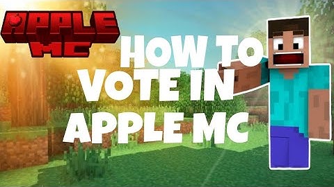 HOW TO VOTE IN APPLE MC SERVER