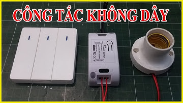 Công Tắc Không Dây Dùng Sóng RF Điều Khiển Từ Xa | Điện Nước 365