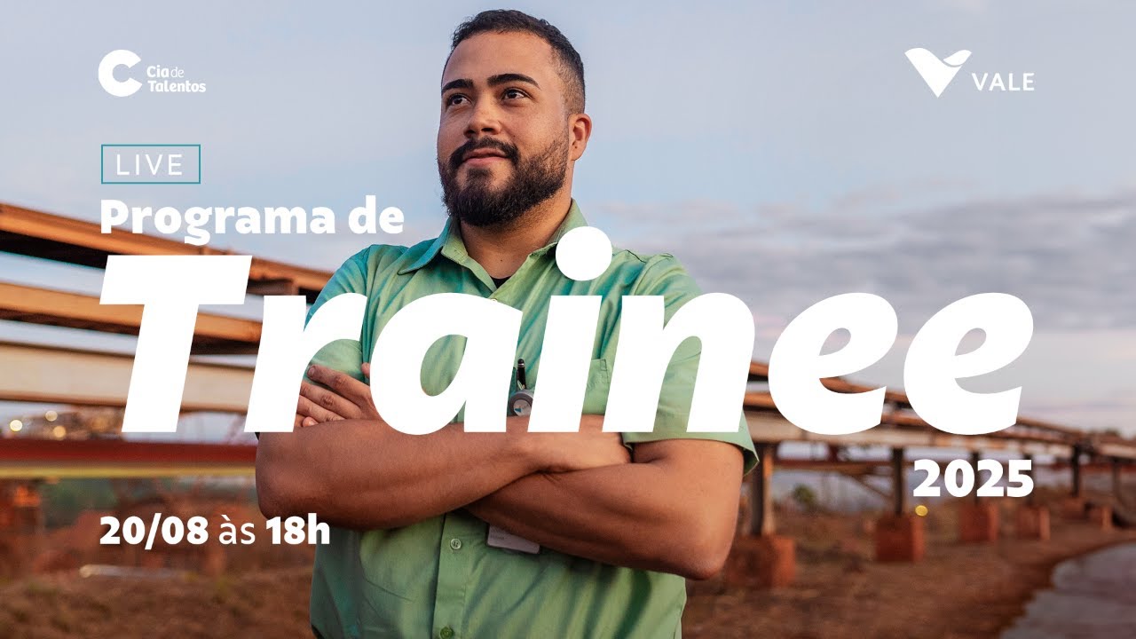 Live de Lançamento Programa de Trainee Vale 2025 YouTube