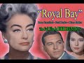 "Royal Bay" FULL FILM [HD] - Joan Crawford Diane Baker (1963) aka "Della"