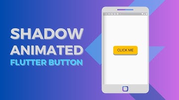 Easy Animated Button With Click/Shadow Effect #FlutterPedia