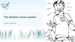 Kernel Recipes 2026 -  The Sashiko review system