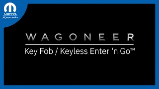 key fob / keyless enter ‘n go™ | 2024 wagoneer & grand wagoneer