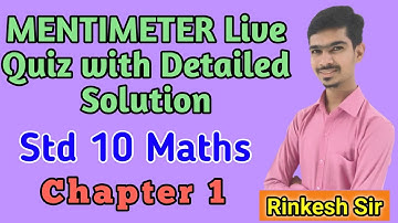 MENTIMETER Live Quiz with Solution | Std 10 Maths | MOST IMP Questions | Chapter 1 | By RinkeshSir