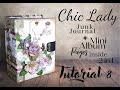 Tutorial 8 Chic Lady Junk journal with a twist + mini album pages inside 2+1
