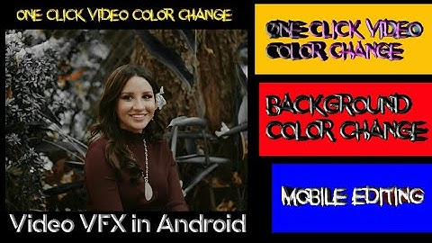 How to change video color in Mobile ! Video background color change in Android