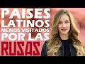 ¿POR QUÉ las RUSAS no visitan TU PAÍS? | Países latinos menos visitados por las rusas