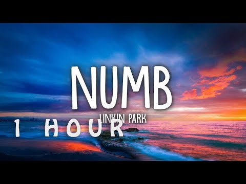 [1 HOUR 🕐 ] Linkin Park - Numb (Lyrics)