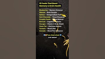 10 Foods That Boost Memory & Brain Health