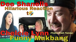 Dee Shanell Reacts  Chelcie Lynn ( Trailer Trash Tammy) Hilarious Mukbang Reaction / #LanceBReacting