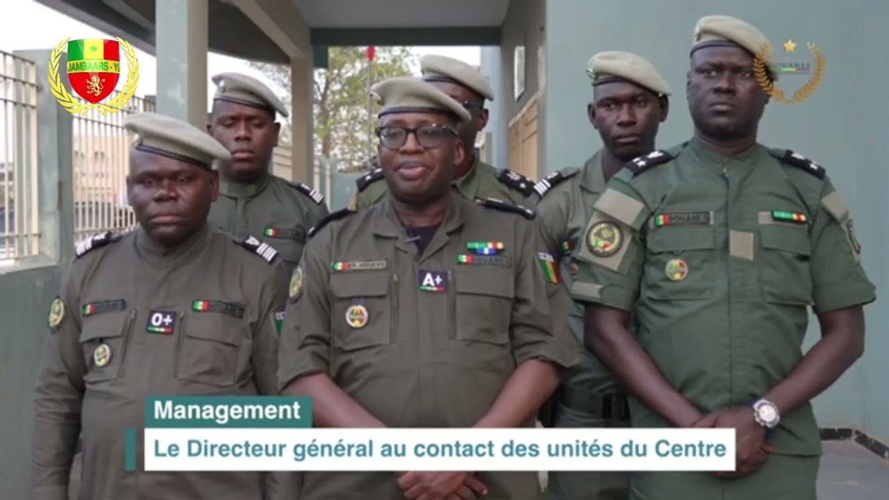 DOUANE SÉNÉGALAISE : Tournée du Directeur général Mbaye NDIAYE au contact des Unités Centre